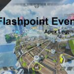 Flashpoint Apex Legends