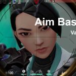 Basic Aim Guide Valorant