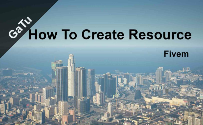 how to create resource fivem
